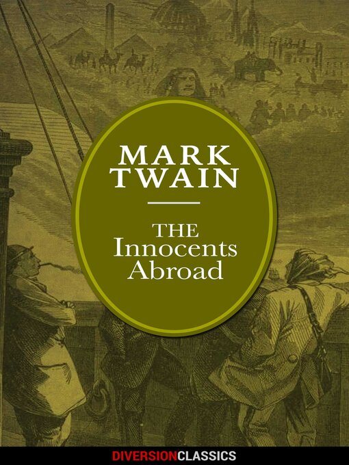 Cover image for The Innocents Abroad (Diversion Illustrated Classics)
